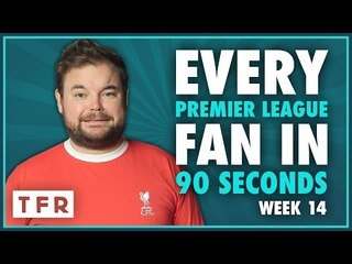"WE'RE SLIPPING AGAIN!" | EVERY PREMIER LEAGUE FAN IN 90 SECONDS | WEEK 14