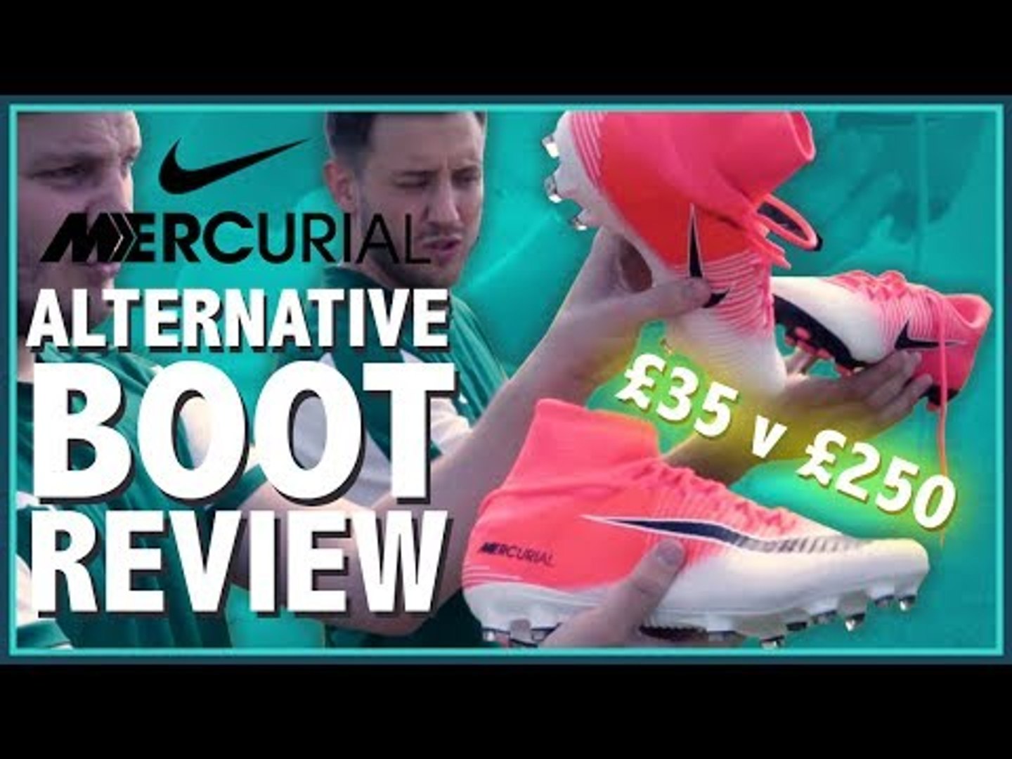 $35 v $300 FOOTBALL BOOTS! | ALTERNATIVE BOOT REVIEW | Nike Mercurial Vapor  Superfly - video Dailymotion
