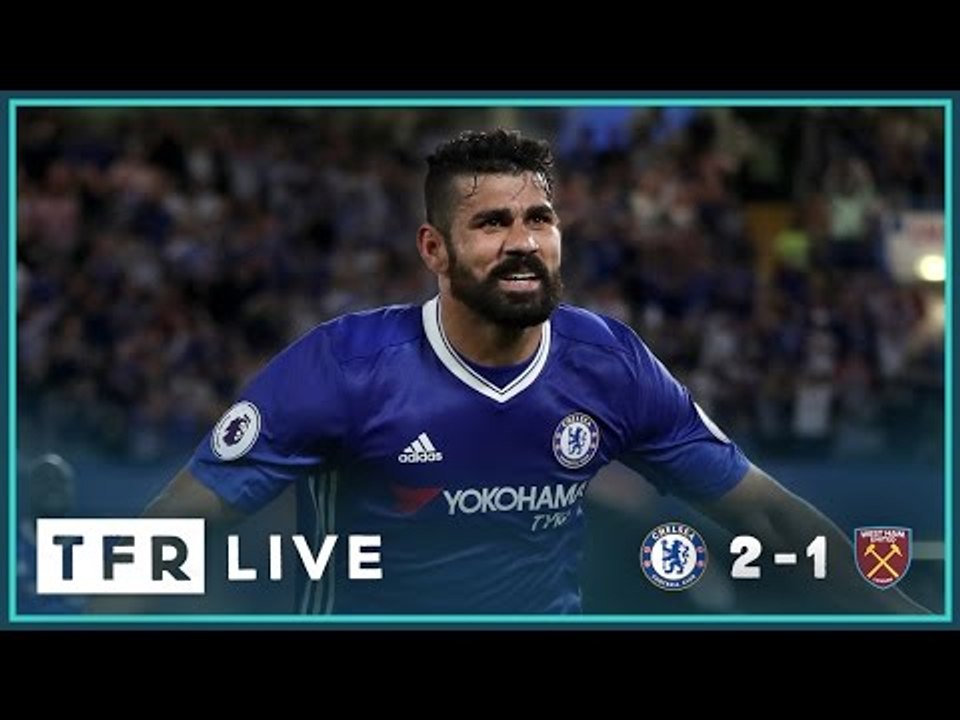 CHELSEA 2-1 WEST HAM! | Goals: Hazard, Ginger Pele, Costa | TFR LIVE STREAM!