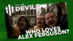 Every One Of Us Loves Alex Ferguson | Chelsea vs Manchester United | DEVILS MATCHDAY