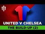Bouncing Back From Madrid 2 | Manchester United vs Chelsea | DEVILS PREVIEW