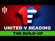 A Royals Rout? | Manchester United vs Reading | DEVILS PREVIEW
