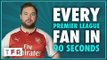 THREE MATCH TOUCHLINE BAN? HE NEEDS AN ARSENAL LIFETIME BAN | EVERY PREMIER LEAGUE FAN IN 90 SECONDS