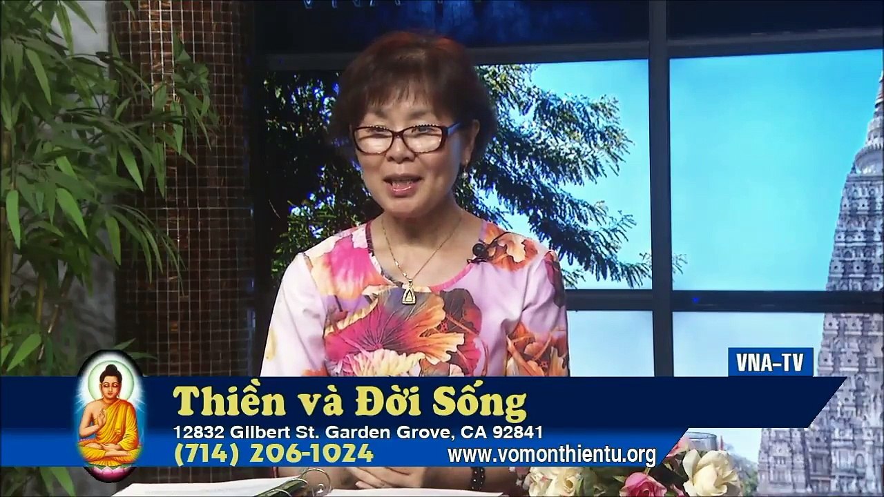 Kinh Sa-Môn quả 22-Thiền và Đời Sống kỳ 314-Trườnng Bộ Kinh 2b - Vô Môn Thiền Tự
