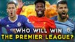 Who Will Win The Premier League? | THE BIG DEBATE PART 1 | Liverpool, Chelsea, Man City