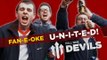 United Are The Team For Me! | Fan-e-oke: United Fans Singing | DEVILS