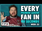 £25M FOR A FAT SNAKE?! AU REVOIR YOU SLAG! | EVERY PREMIER LEAGUE FAN IN 90 SECONDS