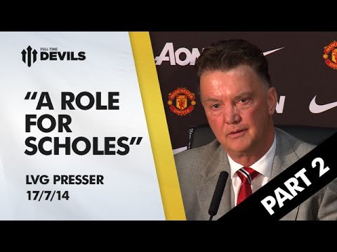 Louis van Gaal Manchester United Press Conference | Part 2
