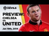 Win - Or No Champions League? | Chelsea vs Manchester United | PREVIEW
