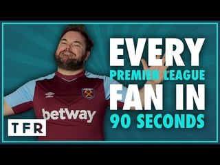 "GOT MY MUM A CORNER FLAG FOR MOTHER'S DAY!" | EVERY PREMIER LEAGUE FAN IN 90 SECONDS