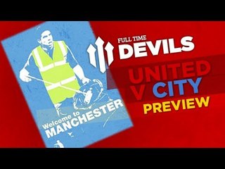 Скачать видео: Welcome to Manchester! |  Manchester United v Man City 8/4/2013 | DEVILS PREVIEW