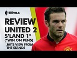 Mata:Better Than Ozil! | Manchester United 2-1 Sunderland (3-3 Agg) Capital One Cup | REVIEW