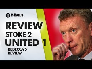 Men...Or Mice? | Stoke City 2-1 Manchester United | REVIEW