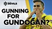 Gunning For Gundogan? | Manchester United Transfer News | DEVILS