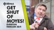 Get Shut Of Moyes! | Everton 2-0 Manchester United | FAN CAM