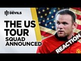 MUFC US Tour | Squad Announcement: Reaction | Manchester United  |