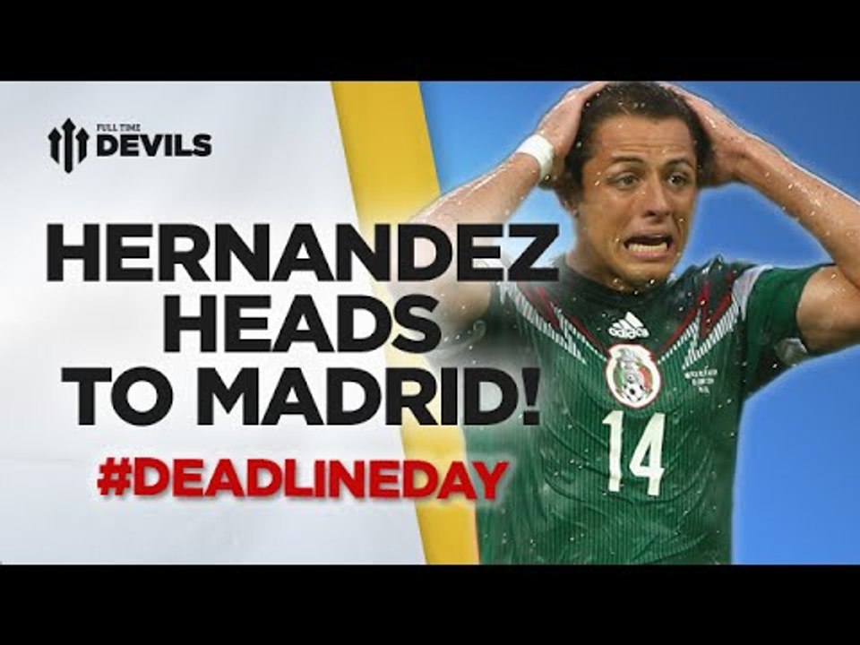 Hernandez to Real Madrid | Transfer News Reaction - Deadline Day | Manchester United
