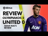 Finished At United! | Olympiakos 2-0 Manchester United | Champions League REVIEW