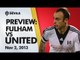 How To Butcher a Berba | Fulham vs Manchester United | PREVIEW
