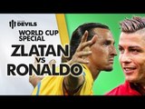 Cristiano Ronaldo Vs Zlatan Ibrahimovic | World Cup PlayOffs | Who Would You Sign?