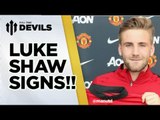 Luke Shaw Signs!! | Manchester United Transfer News | FullTimeDEVILS