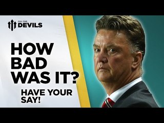 How Bad Was It? | Leicester vs Manchester United | Have Your Say!