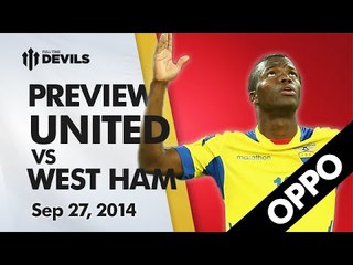 Scared of Di Maria! | Manchester United vs West Ham | Oppo Preview