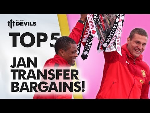Top 5 January Transfer Bargains! | Manchester United | Transfer Talk