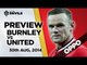 Oppo Preview | Burnley vs Manchester United | MATCH PREVIEW