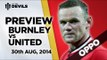 Oppo Preview | Burnley vs Manchester United | MATCH PREVIEW