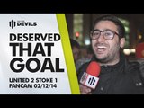 Deserved That Goal | Manchester United 2 Stoke City 1 | FANCAM