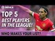 Top 5 Best Players In The Premier League | Manchester United | DEVILS