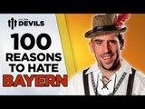 100 Reasons To Hate Bayern! | Manchester United Vs Bayern Munich | DEVILS