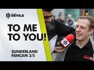 To Me To You! | Manchester United 0-1 Sunderland | FANCAM