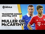 Muller Or McCarthy? | Manchester United Transfer News | DEVILS