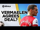 Vermaelen agrees deal? | Manchester United Transfer News | 16th June 2014