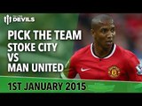 Pick The Teams | Stoke City vs Manchester United | Match Preview