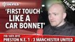 'First Touch Like a Car Bonnet' | Preston North End 1 Manchester United 3 | FANCAM