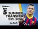 Top 5 Summer Premier League Transfers 2014 (So Far!) | Manchester United | Devils