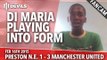Di Maria Playing Into Form | Preston North End 1 Manchester United 3 | FANCAM