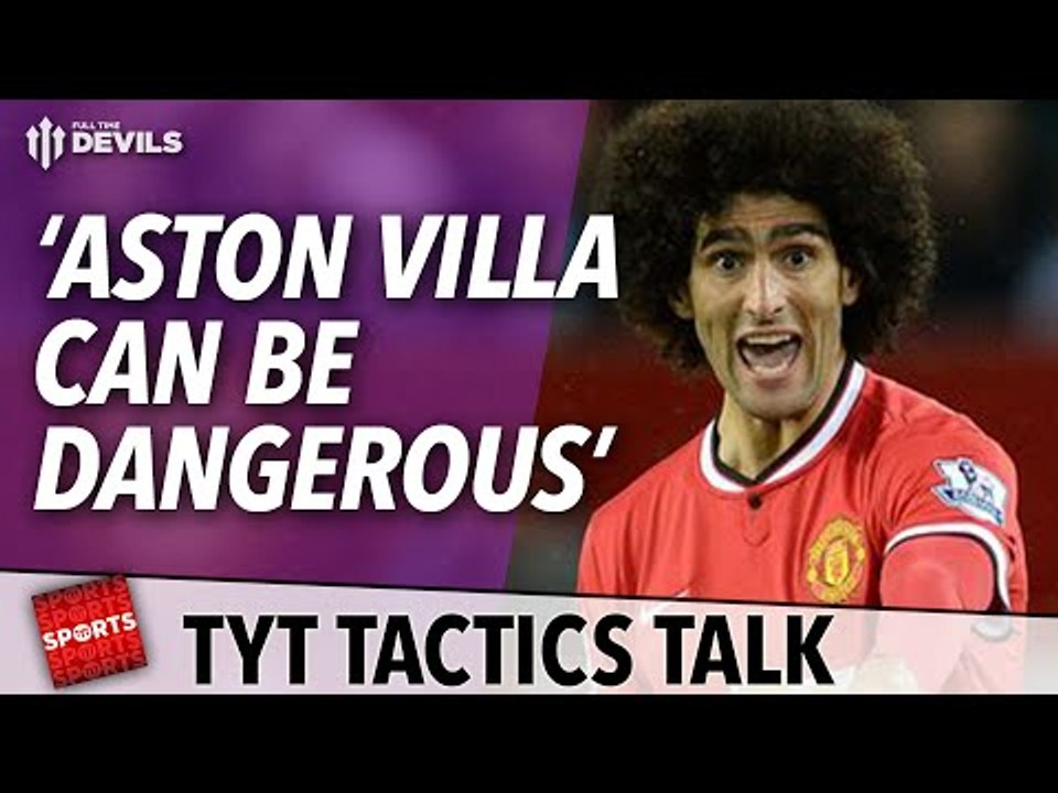 Villa Can Be Dangerous! | TYT Sports Tactic Talk | Manchester United vs Aston Villa