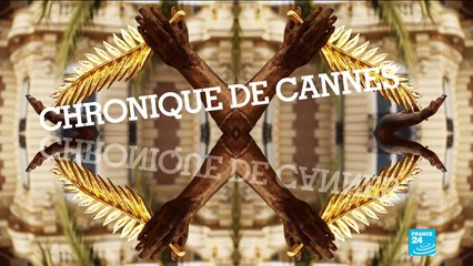 2018-05-17 16:15 CHRONIQUES DE CANNES