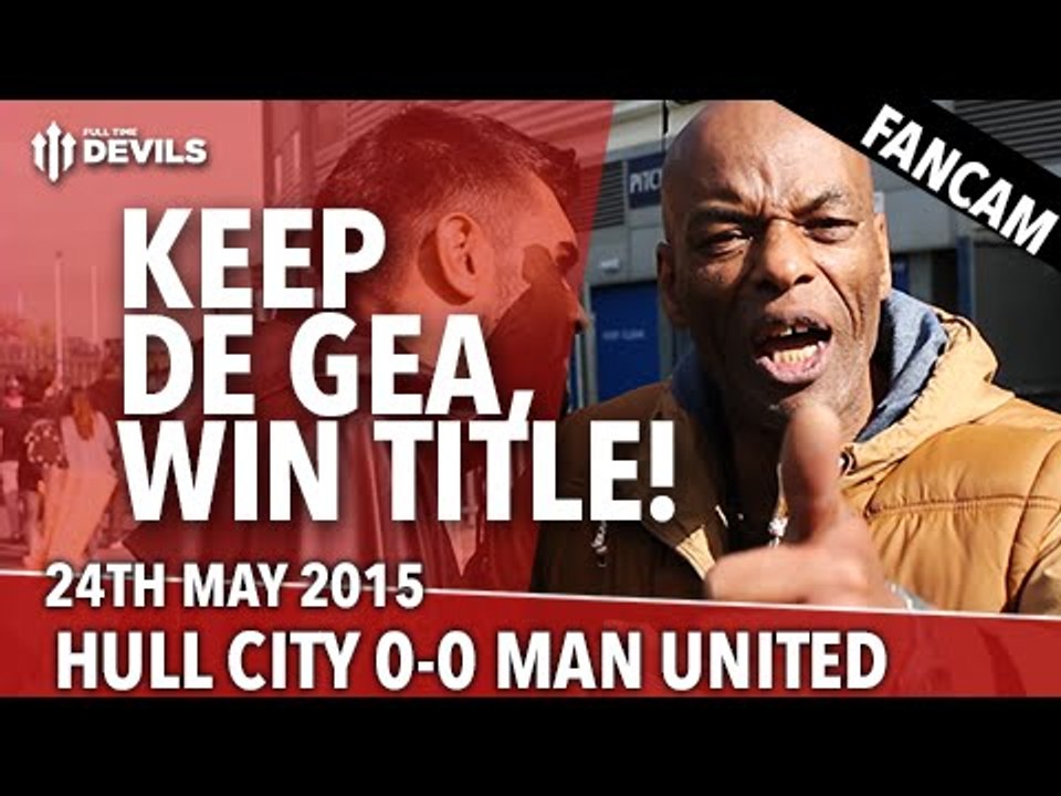De Gea Stays, Win Title! | Hull City 0 - 0 Manchester United | Fancam