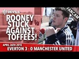 Rooney Stuck Against Toffees! | Everton 3 Manchester United 0 | FANCAM