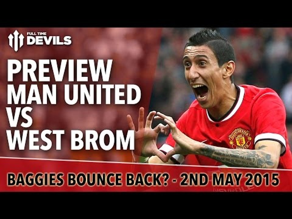 Rooney To Start? | Man United vs West Brom | Skype Preview