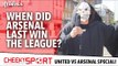 When Did Arsenal Last Win The League? | Cheeky Sport | Manchester United vs Arsenal