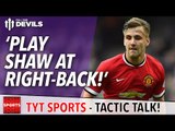 'Play Shaw At Right-Back!' | TYT Sports Tactic Talk | Manchester United vs West Brom
