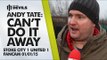Andy Tate: Can’t Do It Away | Stoke City 1 Manchester United 1 | FANCAM
