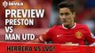 Herrera vs LVG! | Preston North End vs Manchester United | Match Preview