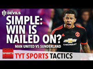 Manchester United vs Sunderland | TYT Sports Let's Talk Tactics